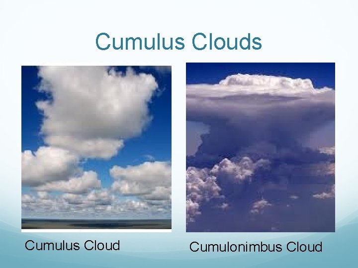 Cumulus Clouds Cumulus Cloud Cumulonimbus Cloud 