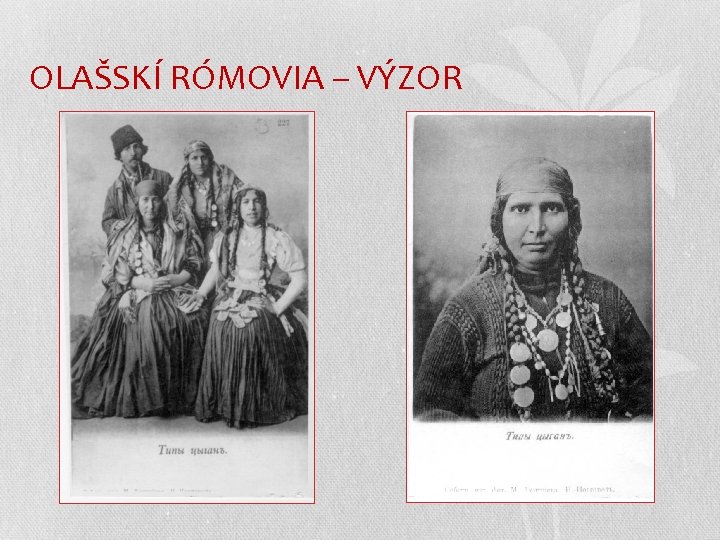 OLAŠSKÍ RÓMOVIA – VÝZOR 