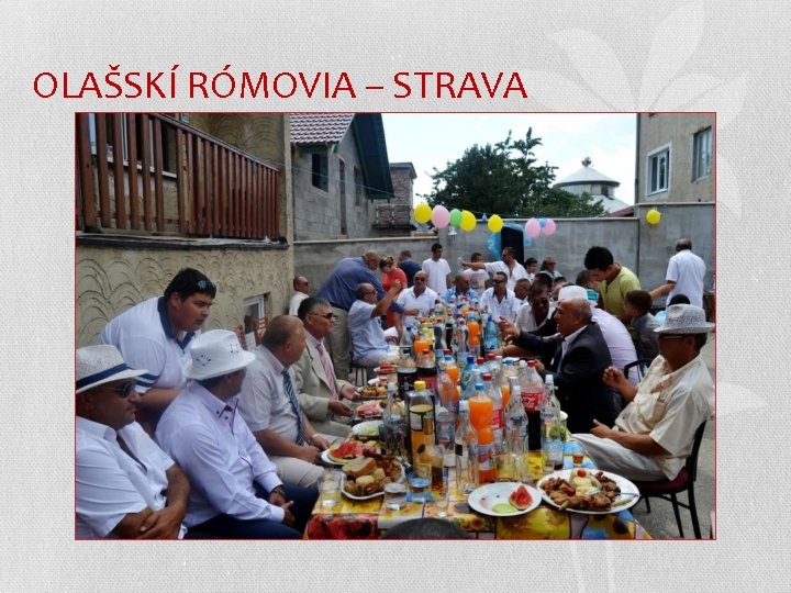 OLAŠSKÍ RÓMOVIA – STRAVA 