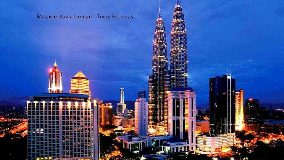 Malaisie, Kuala Lumpur. Tours Petronas 