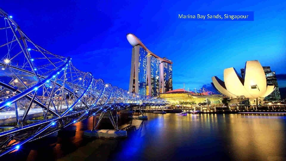 Marina Bay Sands, Singapour 