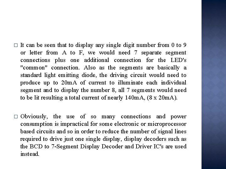 � It can be seen that to display any single digit number from 0 � It can be seen that to display any single digit number from 0