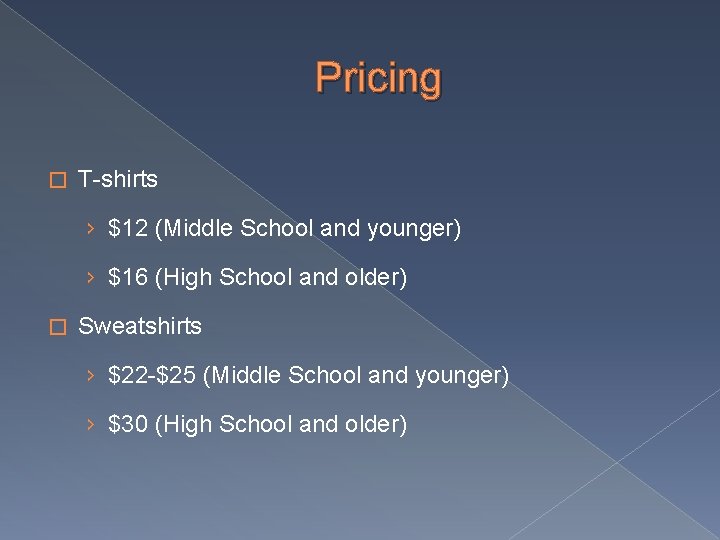 Pricing � T-shirts › $12 (Middle School and younger) › $16 (High School and