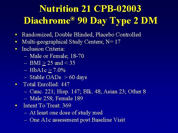 Nutrition 21 CPB-02003 Diachrome® 90 Day Type 2 DM • Randomized, Double Blinded, Placebo