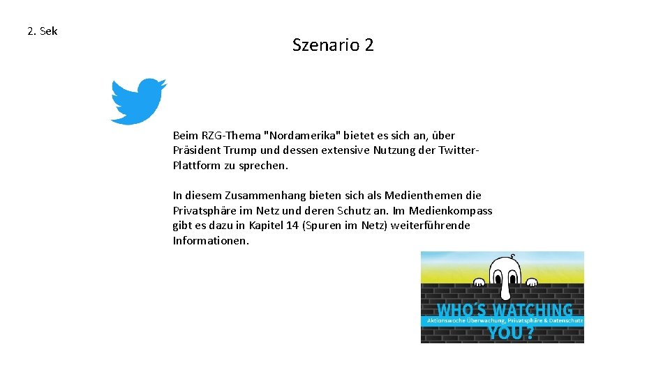 2. Sek Szenario 2 Beim RZG-Thema "Nordamerika" bietet es sich an, über Präsident Trump