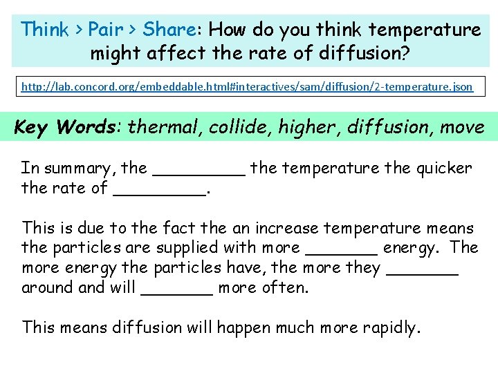 Think > Pair > Share: How do you think temperature might affect the rate