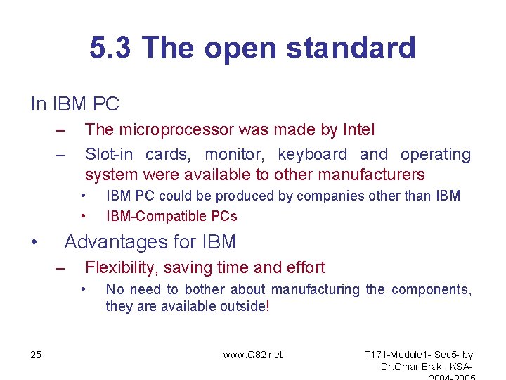 5. 3 The open standard In IBM PC – – The microprocessor was made