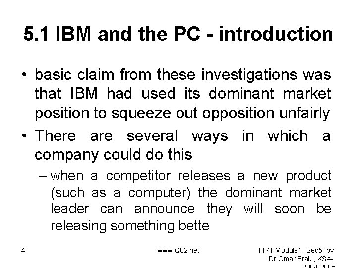 5. 1 IBM and the PC - introduction • basic claim from these investigations