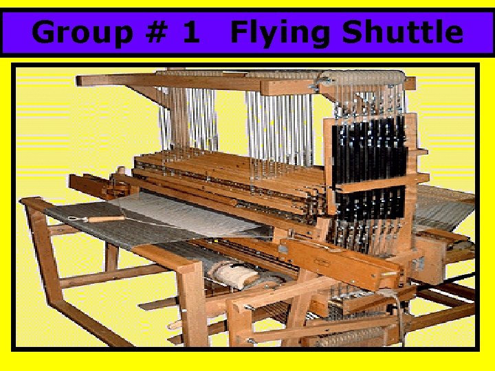 Group # 1 Flying Shuttle 