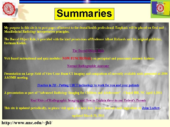 Summaries http: //www. unc. edu/~jbl/ Summaries http: //www. unc. edu/~jbl/