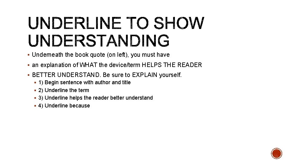 § Underneath the book quote (on left), you must have § an explanation of