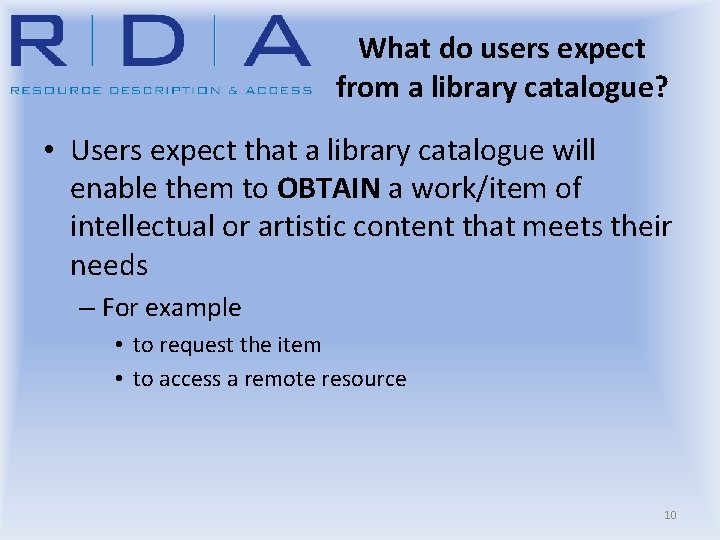 What do users expect from a library catalogue? • Users expect that a library