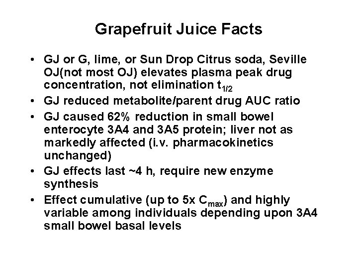Grapefruit Juice Facts • GJ or G, lime, or Sun Drop Citrus soda, Seville