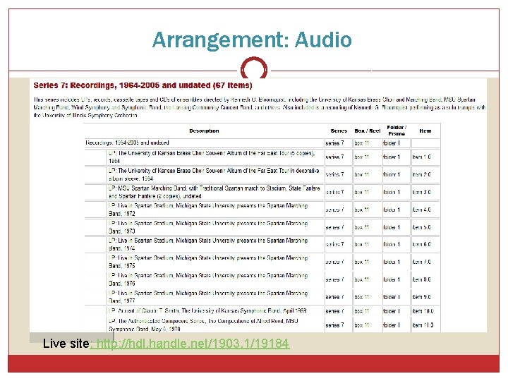Arrangement: Audio Live site: http: //hdl. handle. net/1903. 1/19184 