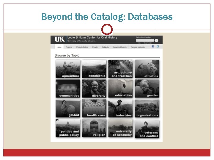 Beyond the Catalog: Databases 