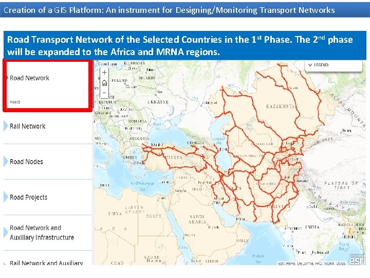 Creation of a GIS Platform: An instrument for Designing/Monitoring Transport Networks Road Transport Network