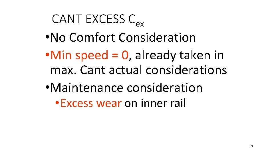 CANT EXCESS Cex • No Comfort Consideration • Min speed = 0, already taken