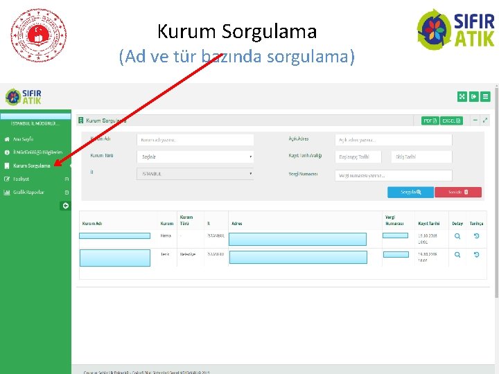 Kurum Sorgulama (Ad ve tür bazında sorgulama) 