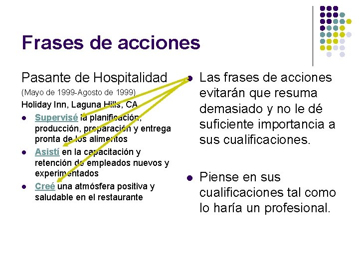 Frases de acciones Pasante de Hospitalidad l Las frases de acciones evitarán que resuma