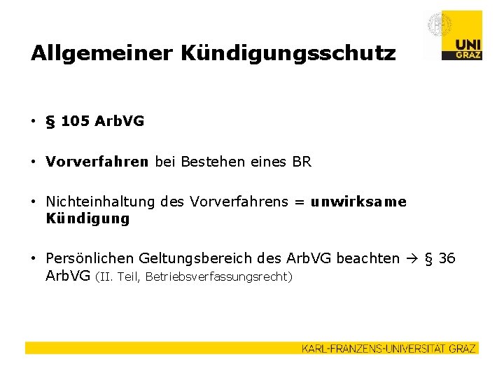 Allgemeiner Kündigungsschutz • § 105 Arb. VG • Vorverfahren bei Bestehen eines BR •