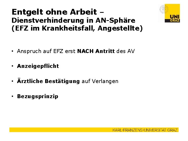 Entgelt ohne Arbeit – Dienstverhinderung in AN-Sphäre (EFZ im Krankheitsfall, Angestellte) • Anspruch auf