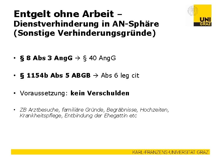 Entgelt ohne Arbeit – Dienstverhinderung in AN-Sphäre (Sonstige Verhinderungsgründe) • § 8 Abs 3