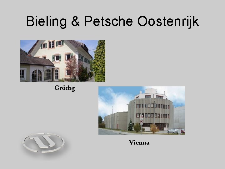 Bieling & Petsche Oostenrijk Grödig Vienna 