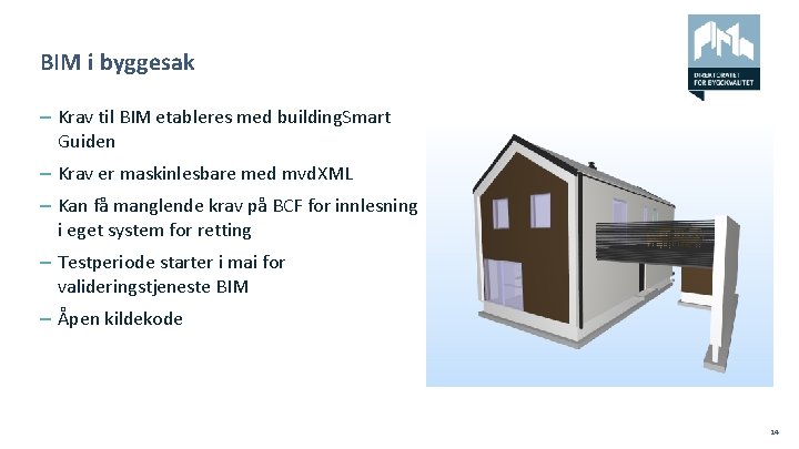 BIM i byggesak – Krav til BIM etableres med building. Smart Guiden – Krav