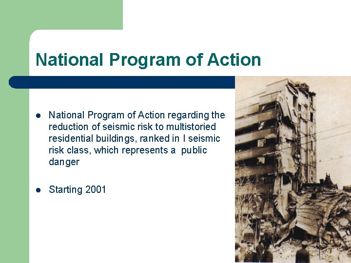 National Program of Action l National Program of Action regarding the reduction of seismic