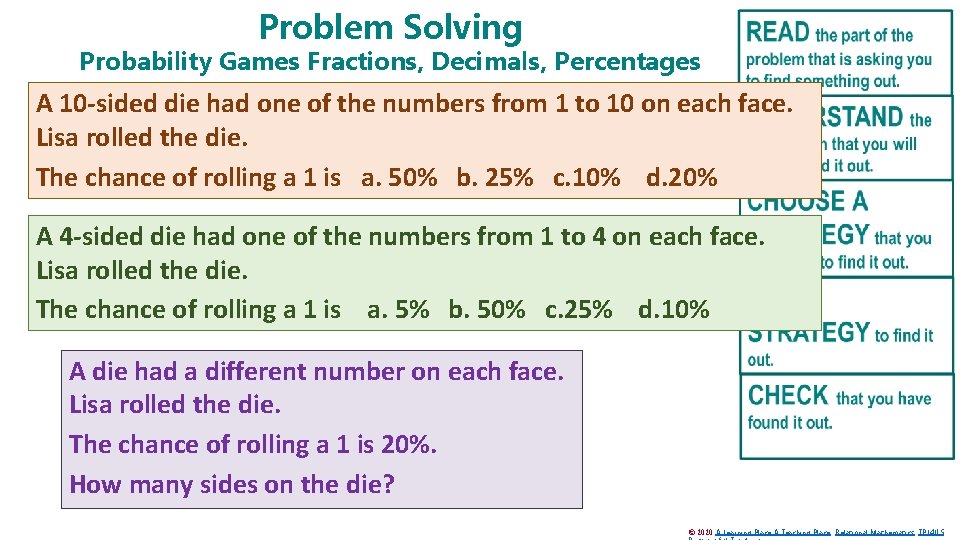 Problem Solving Probability Games Fractions, Decimals, Percentages A 10 -sided die had one of