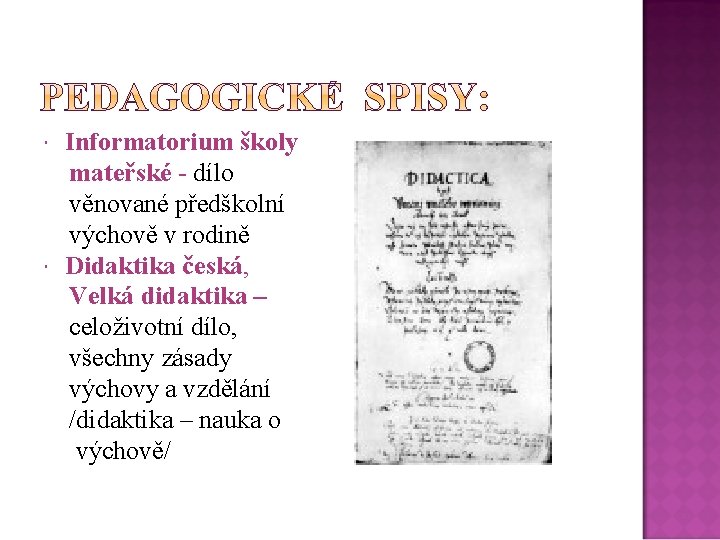 Informatorium školy mateřské - dílo věnované předškolní výchově v rodině Didaktika česká, Velká didaktika