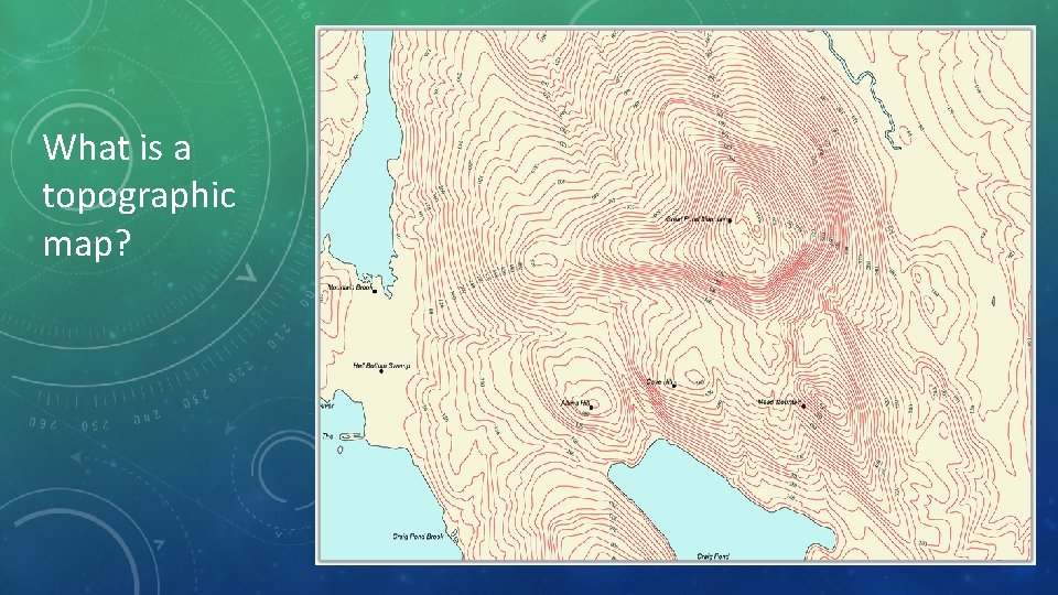 What is a topographic map? 