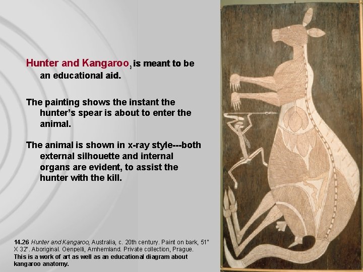 Hunter and Kangaroo, is meant to be an educational aid. The painting shows the