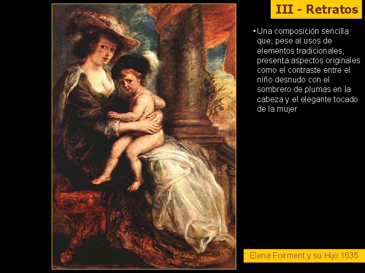 III - Retratos • Una composición sencilla que, pese al usos de elementos tradicionales,