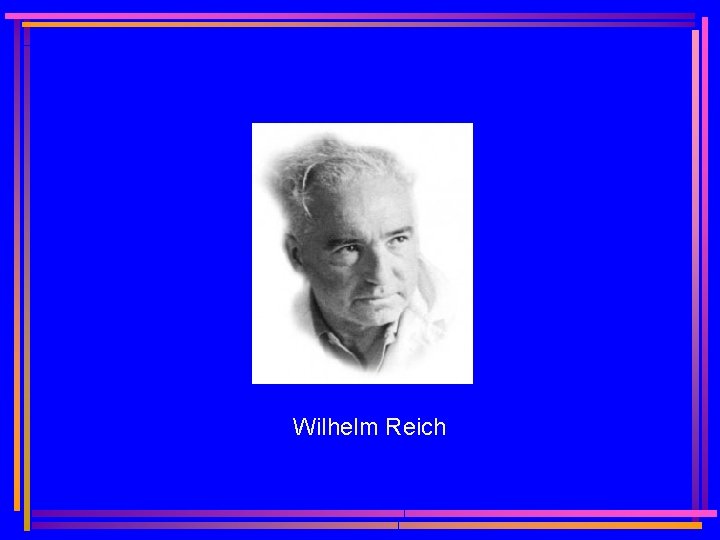Wilhelm Reich 