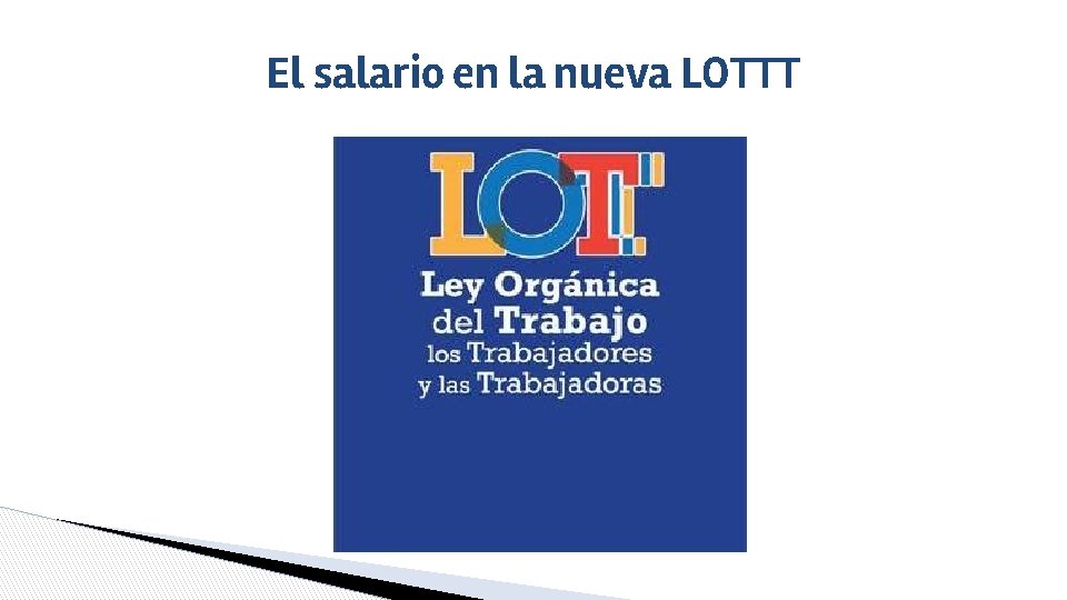 El salario en la nueva LOTTT 