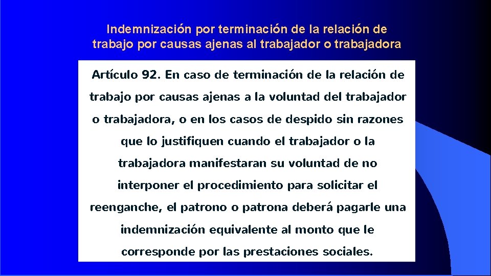 Indemnización por terminación de la relación de trabajo por causas ajenas al trabajador o