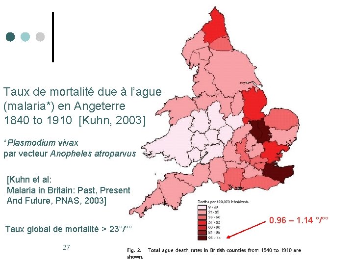 Taux de mortalité due à l’ague (malaria*) en Angeterre 1840 to 1910 [Kuhn, 2003]