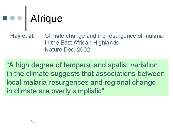 Afrique Hay et al: Climate change and the resurgence of malaria in the East