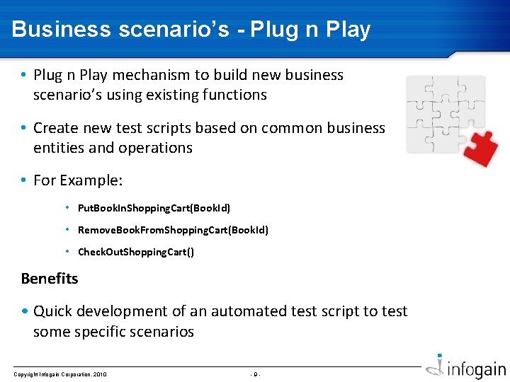 Business scenario’s - Plug n Play • Plug n Play mechanism to build new