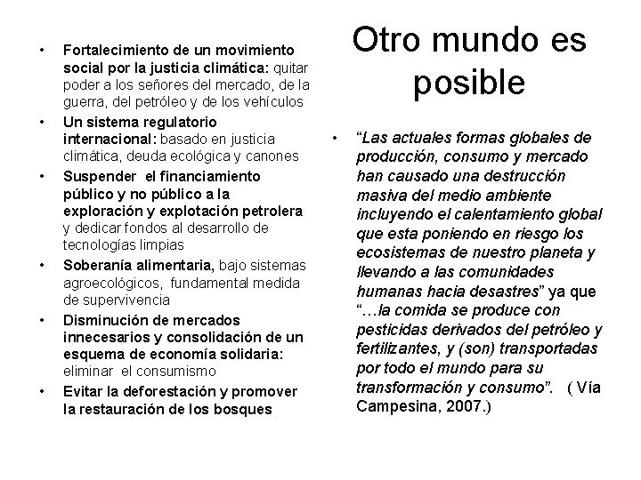  • • • Fortalecimiento de un movimiento social por la justicia climática: quitar