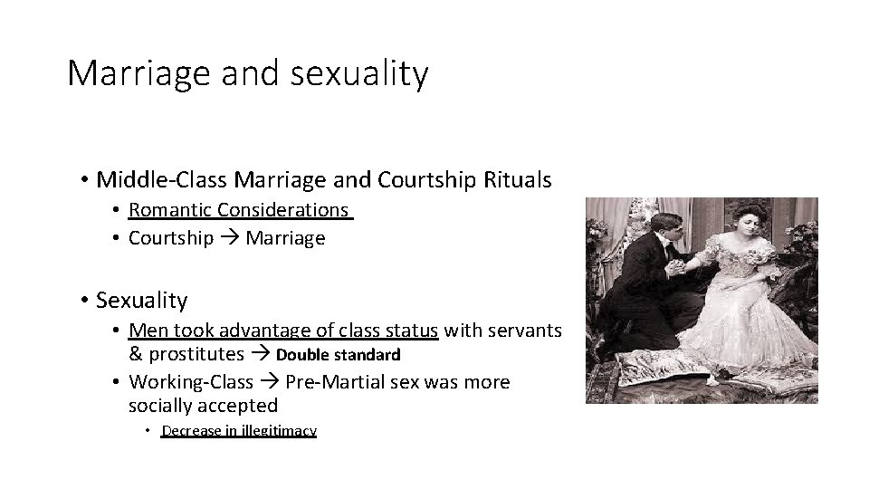 Marriage and sexuality • Middle-Class Marriage and Courtship Rituals • Romantic Considerations • Courtship