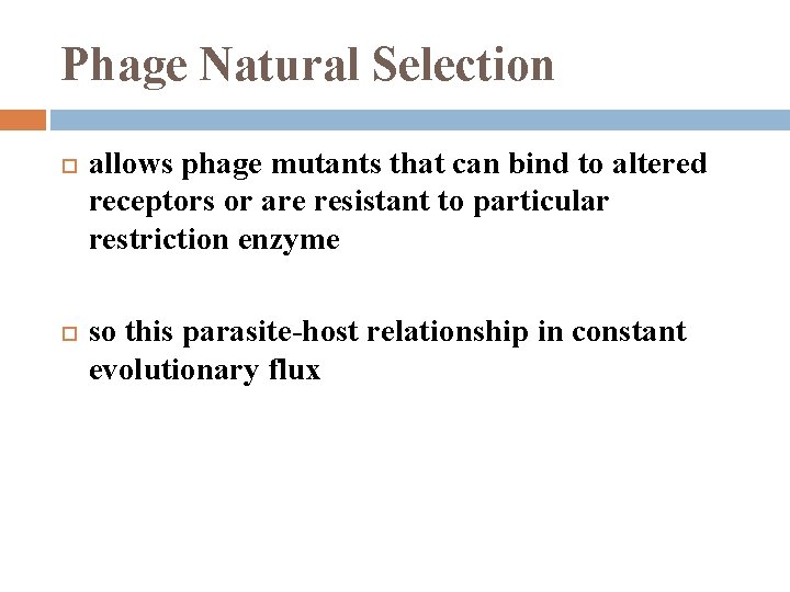 Phage Natural Selection allows phage mutants that can bind to altered receptors or are