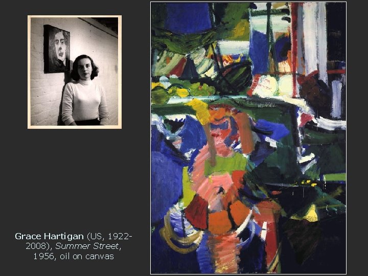 Grace Hartigan (US, 19222008), Summer Street, 1956, oil on canvas 