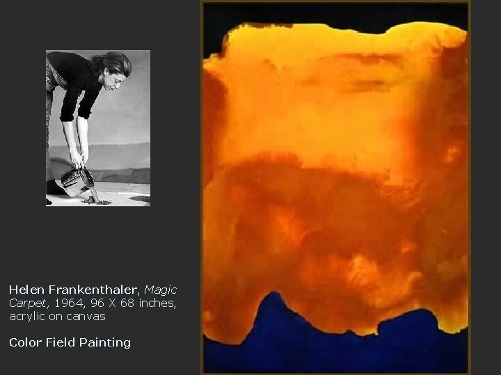 Helen Frankenthaler, Magic Carpet, 1964, 96 X 68 inches, acrylic on canvas Color Field