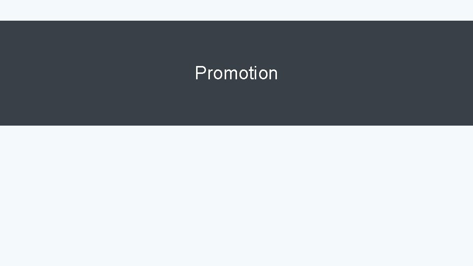 Promotion Promotion