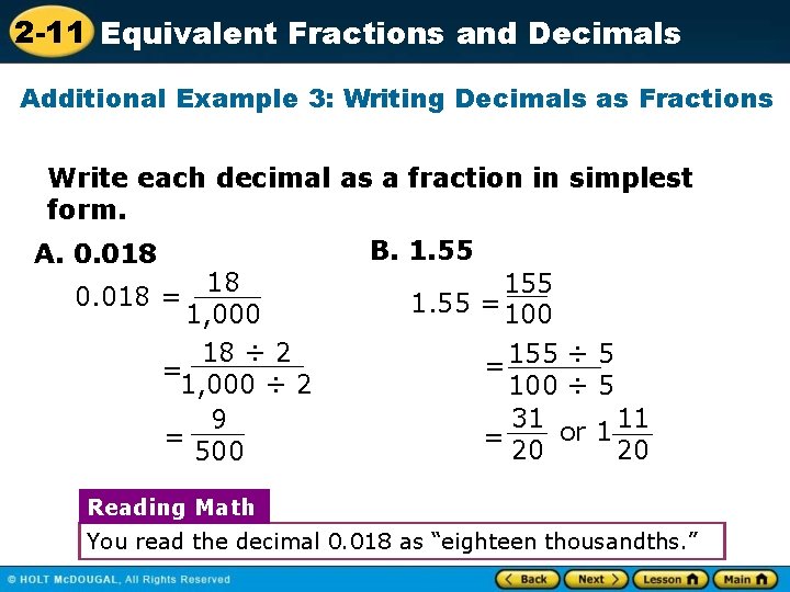 2 -11 Equivalent Fractions and Decimals Additional Example 3: Writing Decimals as Fractions Write