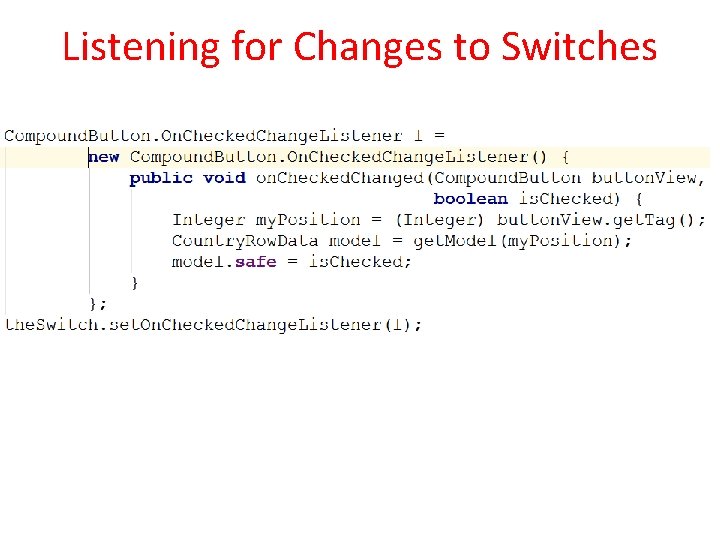 Listening for Changes to Switches 