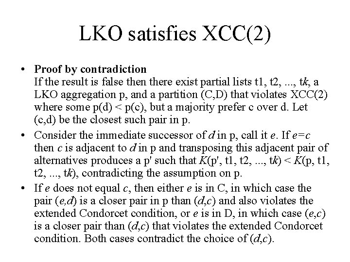 LKO satisfies XCC(2) • Proof by contradiction If the result is false then there