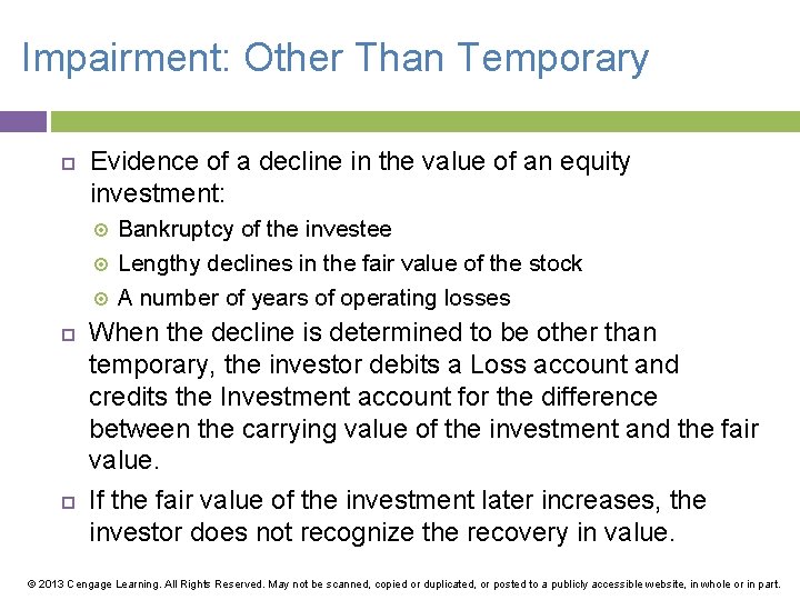 Impairment: Other Than Temporary Evidence of a decline in the value of an equity